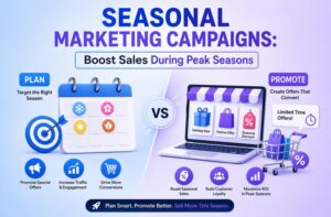 Seasonal Marketing Campaigns